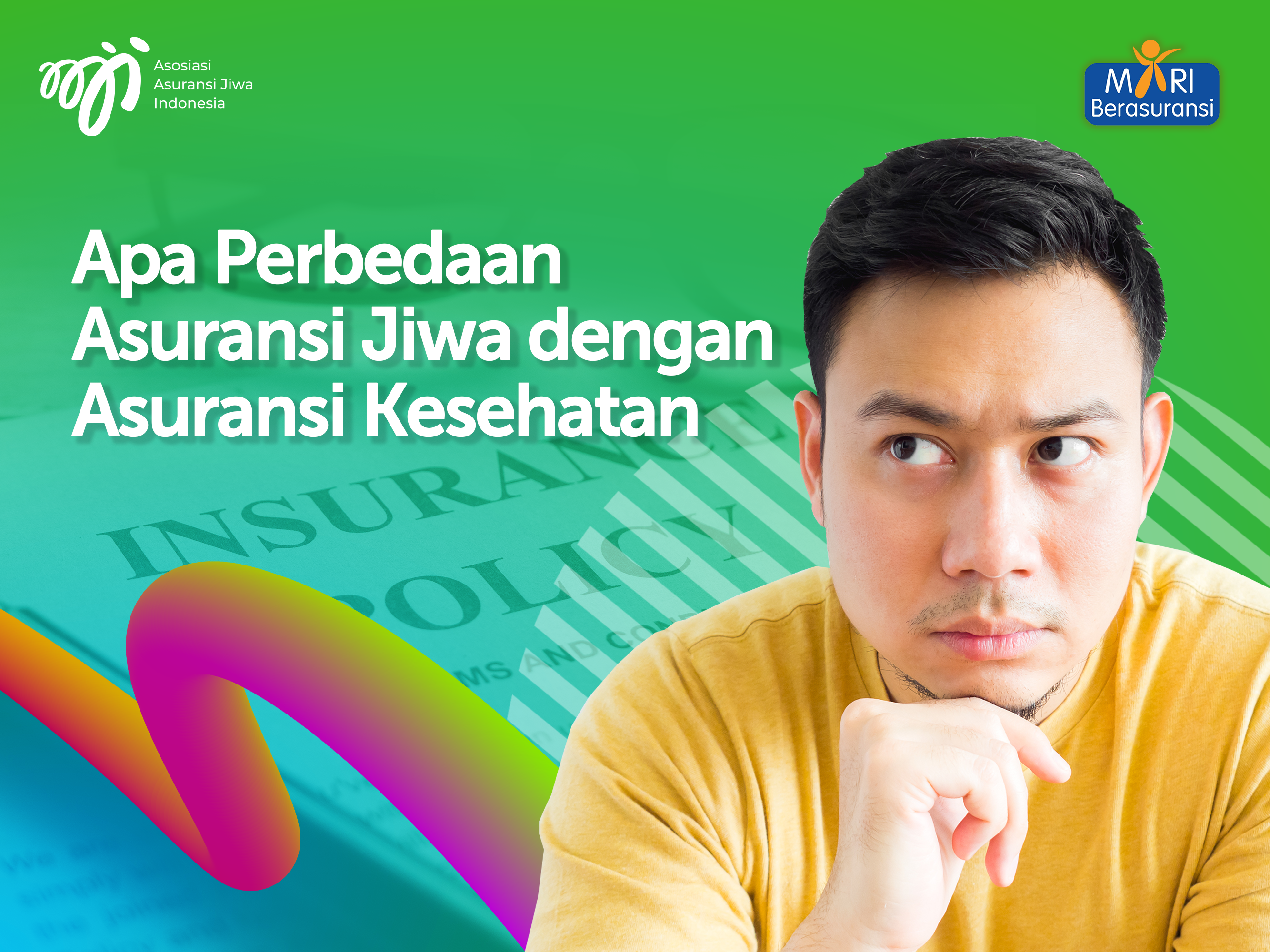 Apa Perbedaan Asuransi Jiwa dengan Asuransi Kesehatan